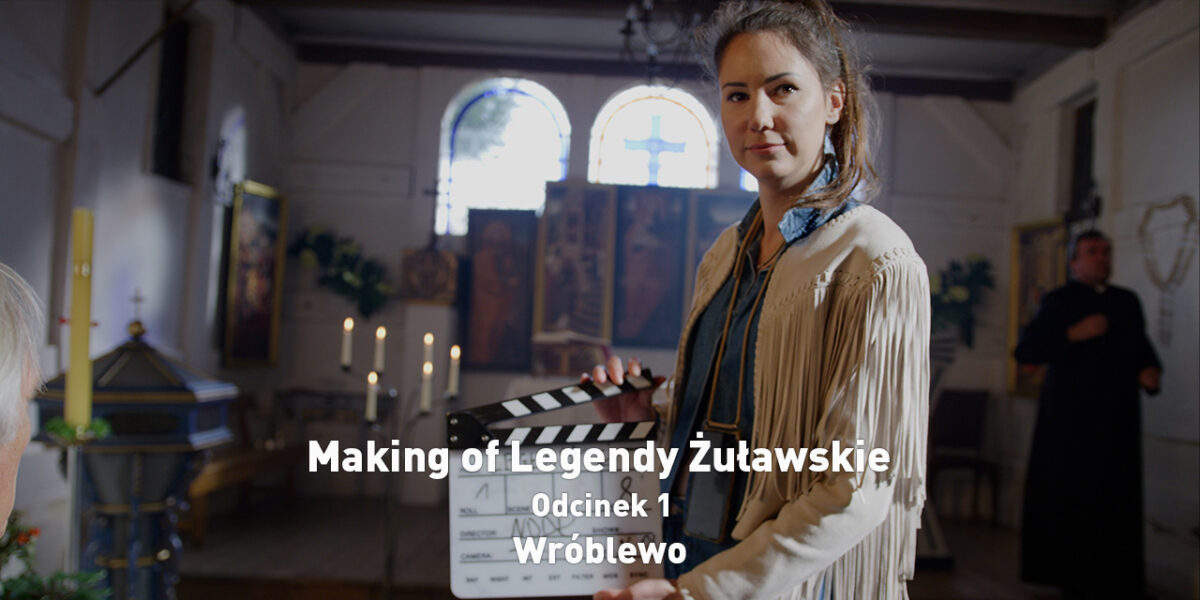 Making of Legendy Żuławskie